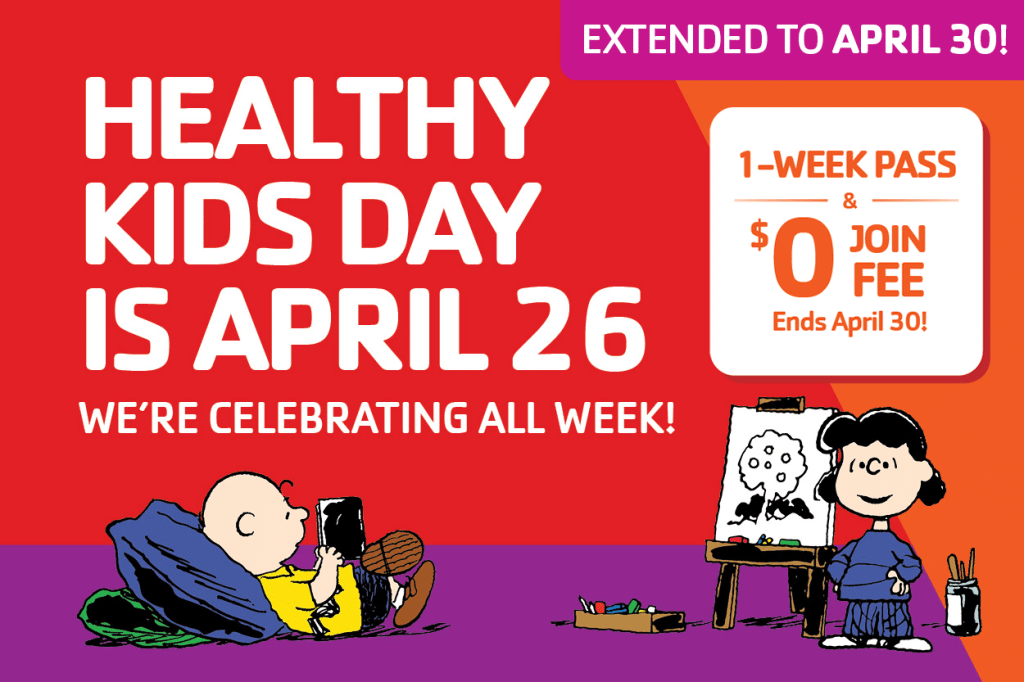 Healthy kids day on April 26 with extended join fee and try the way to April 30